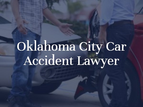 OKC car accident lawyer
