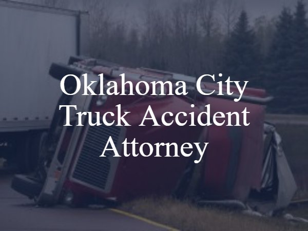 OKC truck accident attorney 