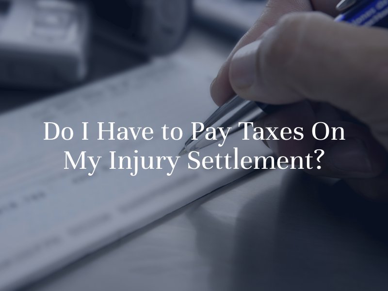 Do I Have to Pay Taxes On My Injury Settlement?