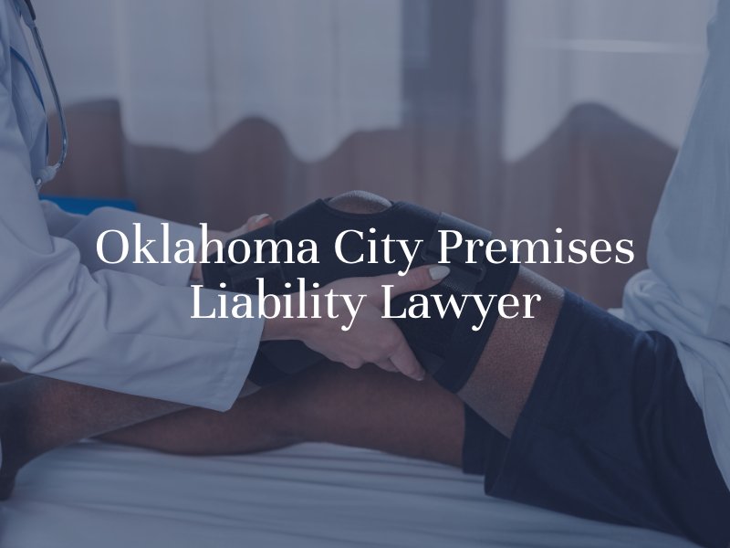 Oklahoma City premises liability lawyer 