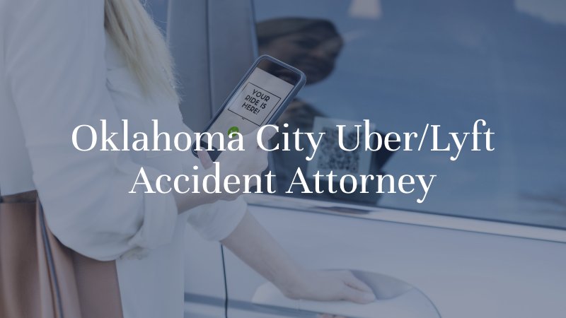 Oklahoma City rideshare accident attorney 