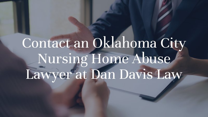 contact an oklahoma city nursing home abuse lawyer