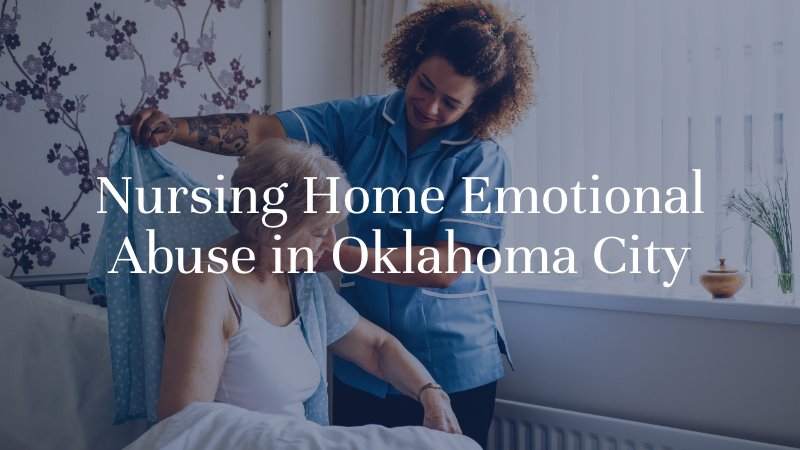 nursing home emotional abuse in Oklahoma city
