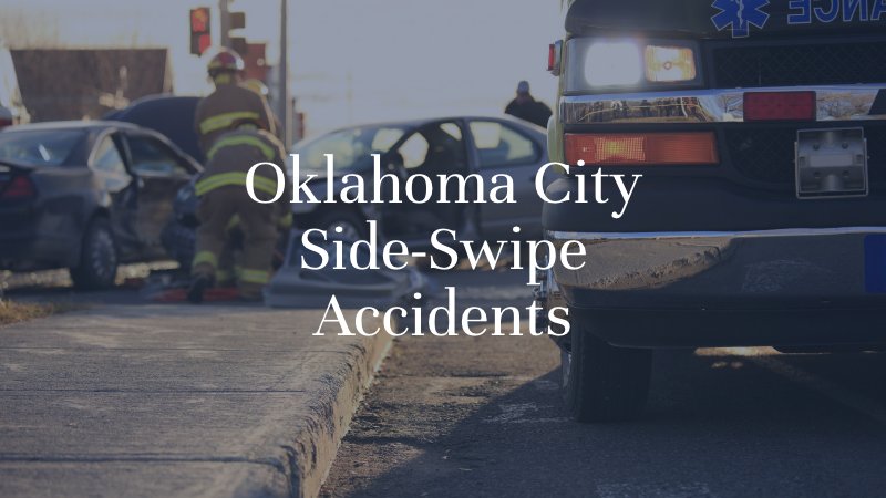 Oklahoma City Sideswipe Accidents