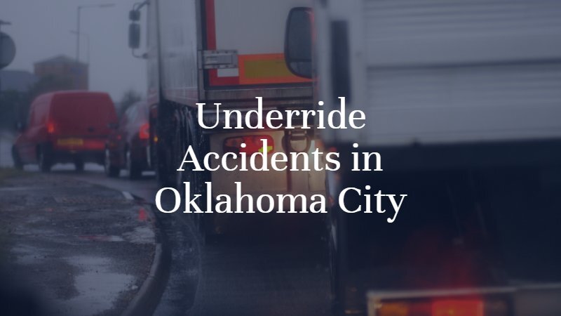Underride Accidents In Oklahoma City