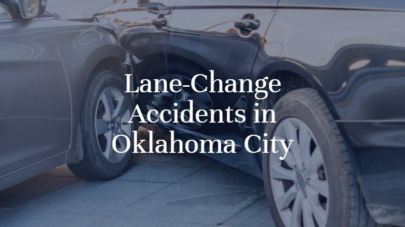 Lane-Change Accidents in Oklahoma City