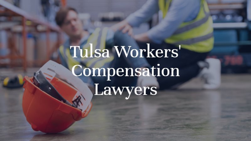 Tulsa Workers' Compensation Lawyers