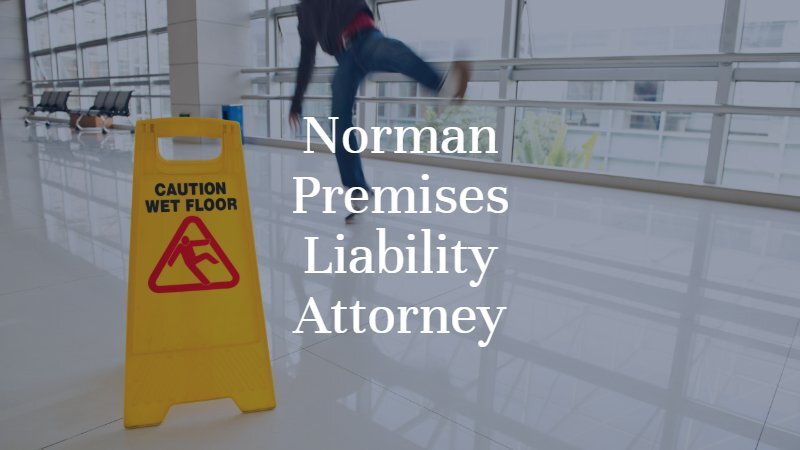 Norman Premises Liability Attorney