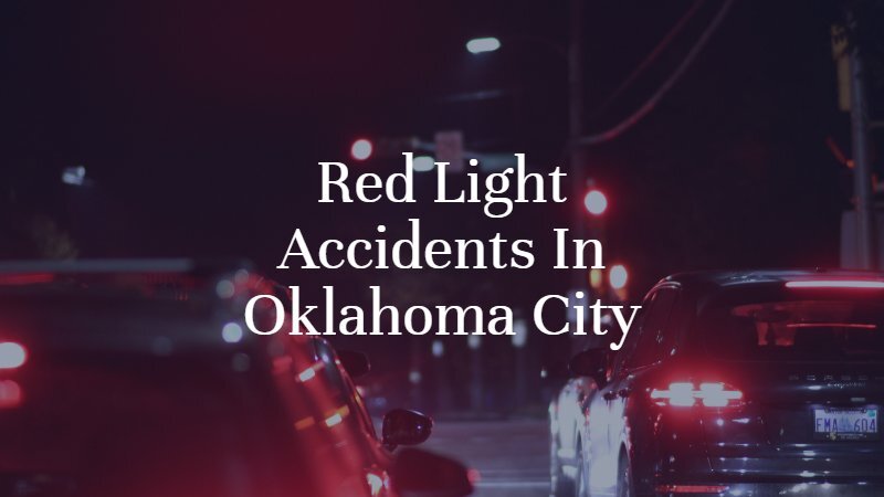 Red Light Accidents In Oklahoma City