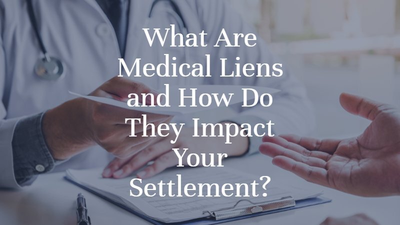 What Are Medical Liens and How Do They Impact Your Settlement? | Dan Davis Law