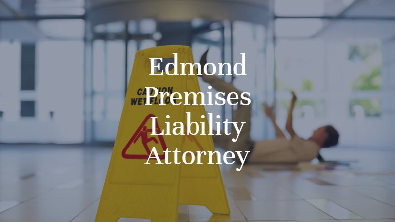 Edmond Premises Liability Attorney