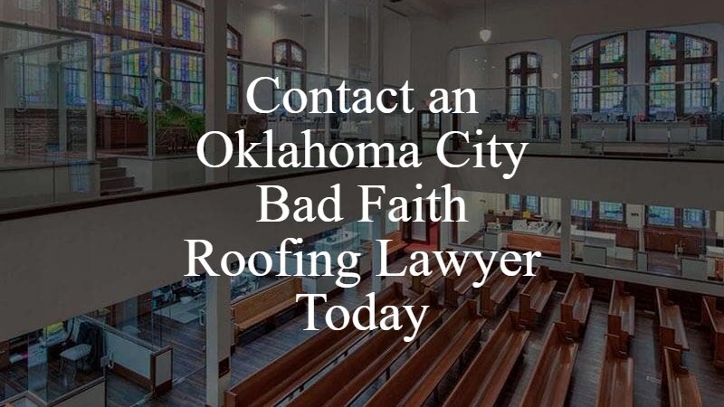 Contact an Oklahoma City Bad Faith Roofing Lawyer Today | Dan Davis Law