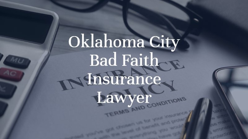 Oklahoma City Bad Faith Insurance Lawyer | Dan Davis Law