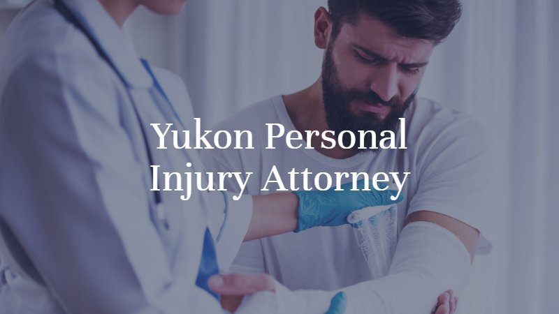 Yukon Personal Injury Attorney | Dan Davis Law