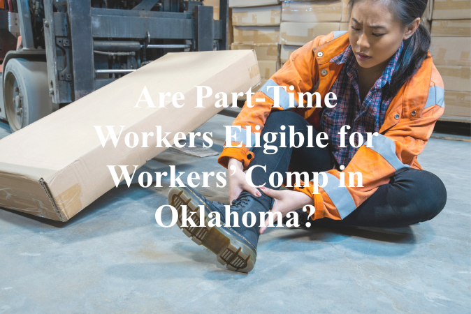 Are Part-Time Workers Eligible for Workers’ Comp in Oklahoma? | Dan Davis Law